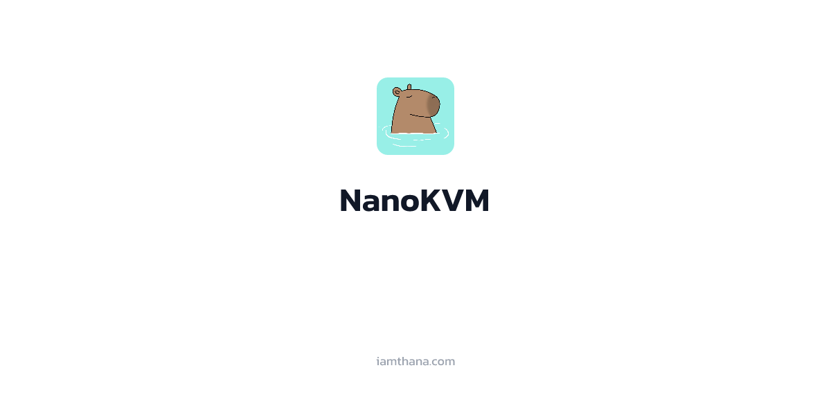 รีวิว nanokvm - kvm ขนาดเล็กพกพาง่าย